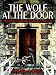 Wolf at the Door: an Unemployment Survival Manual: An Unemployment Survival Manual