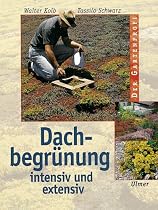 Dachbegr&uuml;nung, intensiv und extensiv