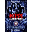 The Kiss Album Focus, Vol. 2: Hell or High Water, 1983-96 by Julian Gill