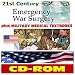 Search : 21st Century Emergency War Surgery and the Essential Collection of Military Medical Textbooks - Army Textbooks and Manuals (CD-ROM)