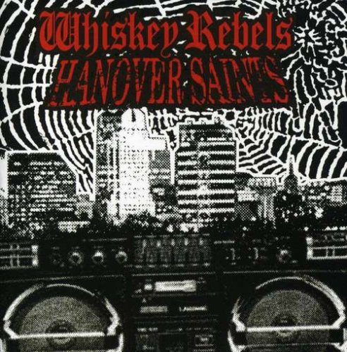 Whiskey Rebels - whiskey rebels-hanover saints- - Zortam Music