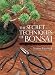 The Secret Techniques of Bonsai