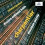 Charpentier: Musique Sacr�e