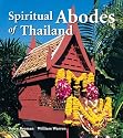 Spiritual Abodes of Thailand