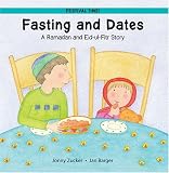 Fasting and Dates: A Ramadan and Eid-ul-Fitr Story (Festival Time)