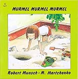 Murmel, Murmel, Murmel (Classic Munsch)