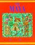Maya, The(jry Into CIV)Pbk) (Journey Into Civilization)