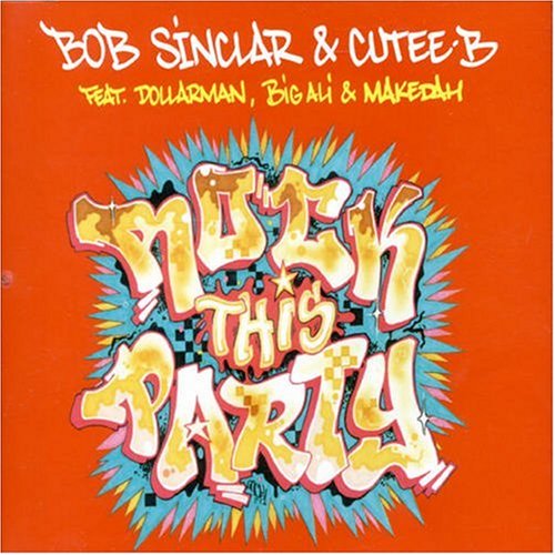 Bob Sinclar - Rock the party - Zortam Music