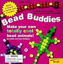 Bead Buddies: Make Your Own Totally Cool Bead Animals