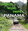 Panama (World Road Trips)