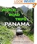 Panama (World Road Trips)