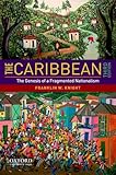 The Caribbean, the genesis of a fragmented nationalism