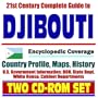 21st Century Complete Guide to Djibouti - Encyclopedic Coverage, Country Profile, History, DOD, State Dept., White House, CIA Factbook (Two CD-ROM Set)