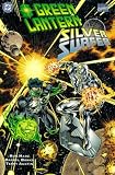 Green Lantern & Silver Surfer : Unholy Alliances (DC - Marvel Comics)
