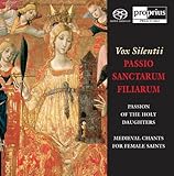 Passio Sanctarum Fillarum: Medieval Chants for Lad