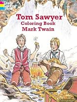Tom Sawyer Coloring Book (Dover Pictorial Archives)