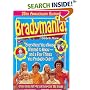 Bradymania!: Everything You Always Wanted to Know - And a Few Things You Probably Didnt (25th Anniversary Edition)