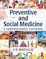 Preventive and Social Medicine: A Comprehensive Textbook with Special Focus on Nepal
