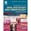 Essentials of Oral Histology and Embryology: A Clinical Approach
