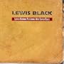 Lewis Black - Luther Burbank Performing Arts Center Blues