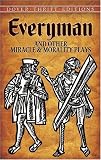 Buy : Everyman and Other Miracle and Morality Plays (Dover Thrift Editions)