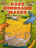 Easy Dinosaur Mazes (Dover Children's Activity Books)