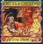 Chicks & Chickens
