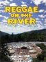 Reggae on the River