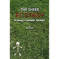 The Sheer Ecstasy of Being a Lunatic Farmer