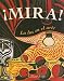 Mira! / Look!: La Luz En Arte / Seeing the Light in Art