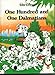 Books : One Hundred and One Dalmatians (Disney Classic Series)