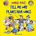 Search : Tell Me Why Planes Have Wings (Whiz Kids)