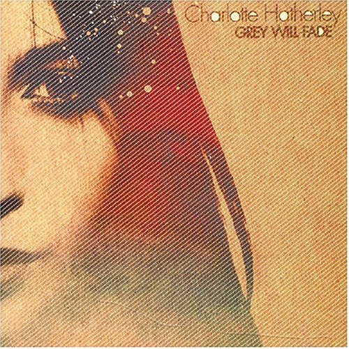 CHARLOTTE HATHERLEY : GREY WIL
