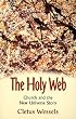The Holy Web: Church and the New Universe Story