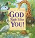 God Made It for You!: The Story of Creation