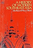 A history of modern Southeast Asia : colonialism, nationalism and decolonization
