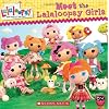 Lalaloopsy: Meet the Lalaloopsy Girls