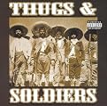 Thugs & Soldiers [Explicit Lyrics]