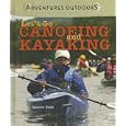 Let's Go Canoeing And Kayaking (Adventures Outdoors) by  Suzanne Slade