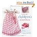 Making Children's Clothes: 25 Stylish Step-By-Step Sewing Projects for 0-5 Years, Including Full-Size Paper Patterns [With Pattern(s)]