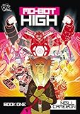 Mo-Bot High. Book one