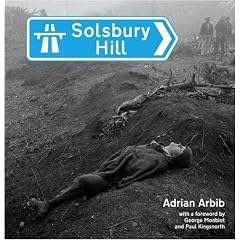 Solsbury Hill: Chronicle of a Road Protest
