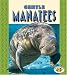 Gentle Manatees (Pull Ahead Books)