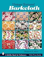 Vintage Textured Barkcloth (Schiffer Book for Collectors)