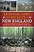 Legends, Lore and Secrets of New England (American Legends)