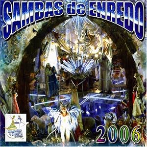 Various Artists Sambas de Enredo 2006 Rio de Janeiro