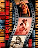 The Rolling Stone Film Reader: The Best Film Writing from Rolling Stone Magazine
