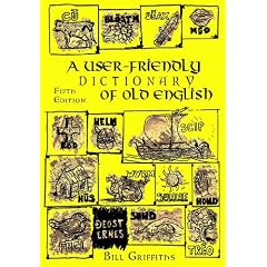 A User-friendly Dictionary of Old English and Reader