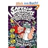 Captain Underpants and the Invasion of the Incredibly Naughty Cafeteria Ladies from Outer Space (and the Subsequent Assault of the Equally Evil Lunchr (Captain Underpants (Quality))