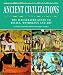 Books : Ancient Civilizations: The Illustrated Guide to Belief, Mythology And Art